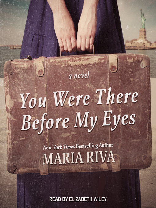 Title details for You Were There Before My Eyes by Maria Riva - Available
